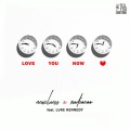 Newclaess、Luke Kennedy、RADIOZOO - Love You Now