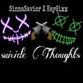 SinnaSavior - Suicide (feat. Kay6ixx)(Explicit)