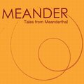 Meander - Meanderthal(White)