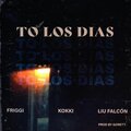 Kokki、Friggi、Liu Falcon、GoreTT、Urban - To los dias