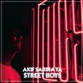 Akif Sarikaya - Street Boys