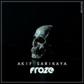 Akif Sarikaya - Froze