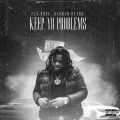 Keep Yo Problems (feat. Rashad Stark)(Explicit)