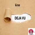 KIRAN - Deja Vu