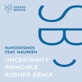 Nanokosmos、Maureen - Uncertainty Principle (feat. Maureen)(Rusher Remix)