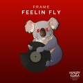 Feelin Fly