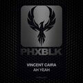 Vincent Caira - Ah Yeah