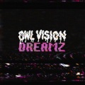 Owl Vision - DREAMZ