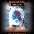 Damn You (feat. John Morris)