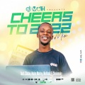 Cheers To 2022 Mix (feat. Zlatan Naira Marley Mohbad Zinoleesky)(Explicit)