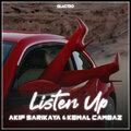 Akif Sarikaya、Kemal Cambaz - Listen Up