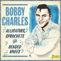bobby charles - Later Alligator