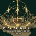 Remembrance: Elden Ring (Remix)