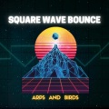 Square Wave Bounce、Ruby、Harriet - Daughters