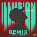 Karl Wolf、Ramsay Almighty - Illusion[Feat. Ramsay Almighty]