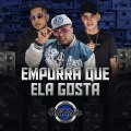 Empurra Que Ela Gosta (Explicit)