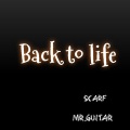 Mr.guitar、scarf - Back to Life