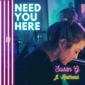 Susan G、Redhead - Need You Here (feat. Redhead)