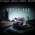 Dro Kenji、Drizz3y、Ily august - Frontline (feat. Dro kenji & Ily august)(Explicit)
