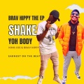 Shake Yoh Body (feat. King Joe)