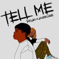 Dojo、Jaxon Lang - TELL ME (feat. Jaxon Lang)(Explicit)