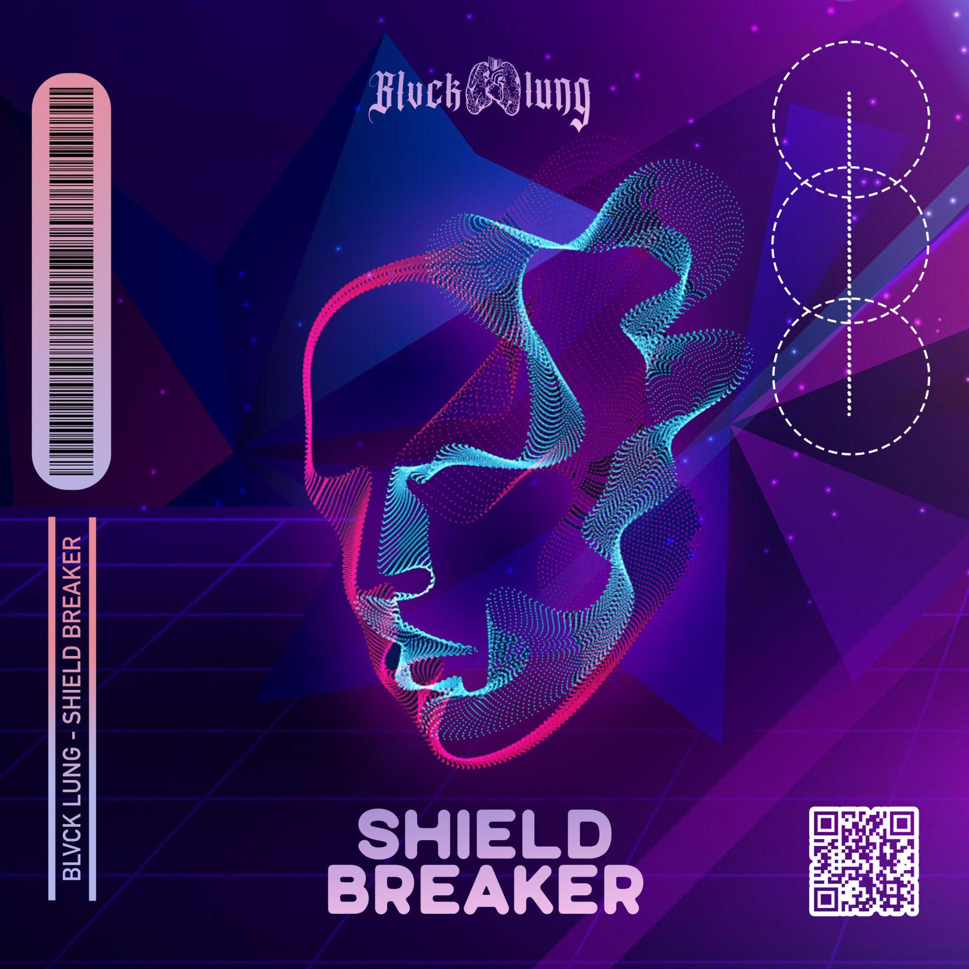 BLVCK LUNG - SHIELD BREAKER