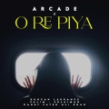 LEVIN - Arcade x O Re Piya