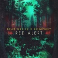 Bear Grillz、Kompany - Red Alert