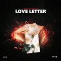 CashTheRapper - Love Letter (Explicit)