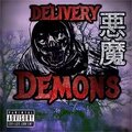 Delivery - DEMONS (Explicit)