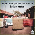 Thirteen Paris Vandals、Safia Elder - Broken Nation