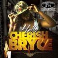 Cherish Bryce、Trey XL、Cyndi、Nyasha Timbe - Hello (Remix)