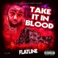 flatline、Big Rick - Foe The Love of the Game (feat. Big Rick)(Explicit)