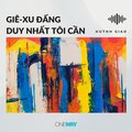Giê-xu Đấng Duy Nhất Tôi Cần