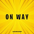 Saahil Kumar Chathrath - On Way
