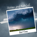 Rain for Deep Sleep、Spa Treatment、Calming Beats - Bed Time: Storms and Rainfall - 3 Hours