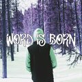 JayNon - Word Is Born
