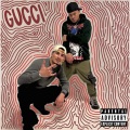 Gucci (feat. Ill Chris)(Explicit)