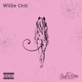 Willie Chill - Bad to the Bone