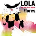 Lola Flores、Manolo Caracol - La Salvaora (Con Manolo Caracol)