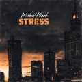 Michael Kruzh - Stress