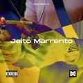 Jeito Marrento (Explicit)