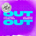 Jake Silva、Joel Corry、Jax Jones、Charli xcx、Saweetie - Out Out (Jake Silva Remix)