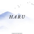 Phosphene - Haru