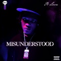 Misunderstood (Explicit)