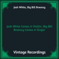 Josh White、Big Bill Broonzy - She's Too Much For Me