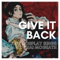 Give It Back (feat. Thai McGrath)(Duet Version)