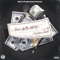 BEEN GETTIN MONEY (Explicit)