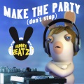 Bunny Beatz、Just Dance: Original Recordings - Make the Party