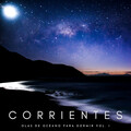 Corrientes: Olas De Océano Para Dormir Vol. 1